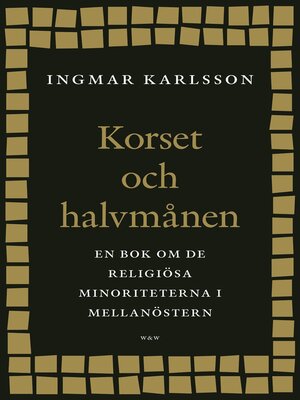 cover image of Korset och halvmånen